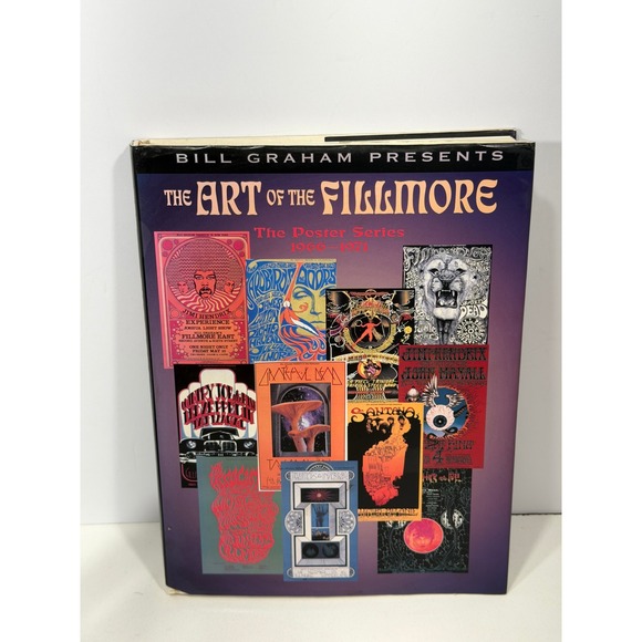 Bill Graham Presents The Art of the Fillmore Poster Series 1966